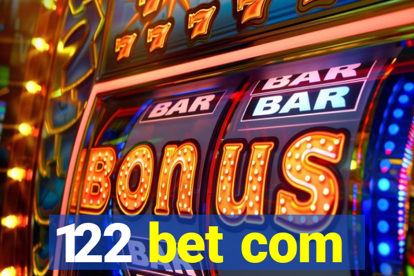 122 bet com