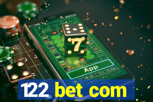 122 bet com