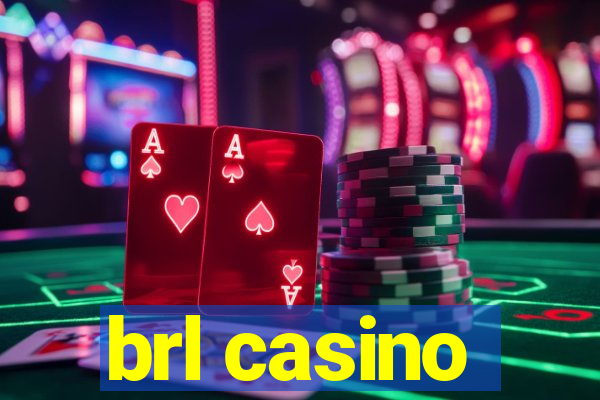 brl casino