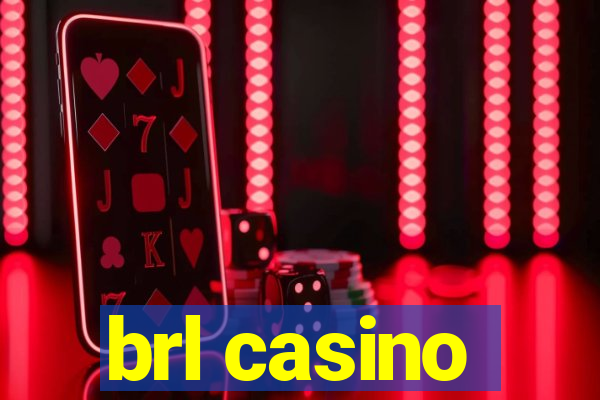 brl casino