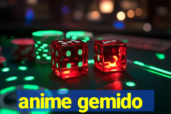 anime gemido