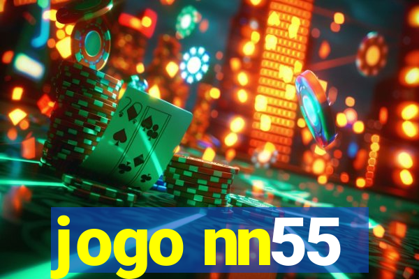 jogo nn55