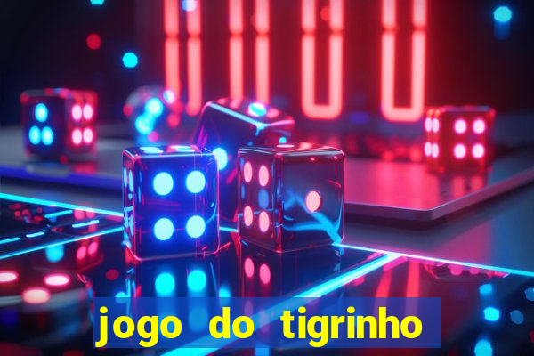 jogo do tigrinho plataforma chinesa