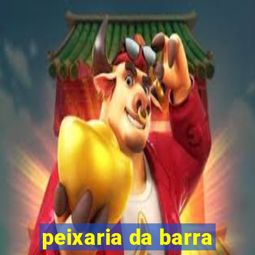 peixaria da barra