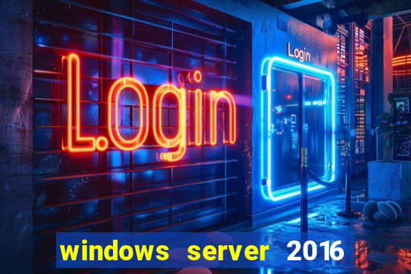 windows server 2016 download iso pt br