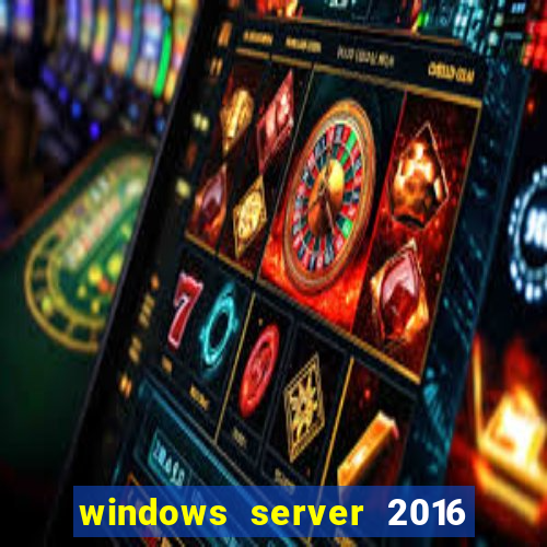 windows server 2016 download iso pt br