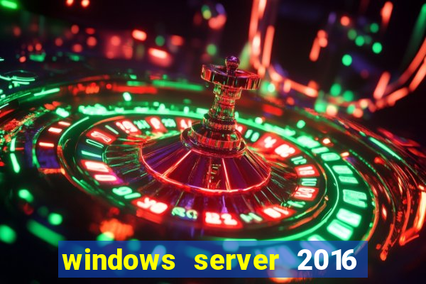 windows server 2016 download iso pt br