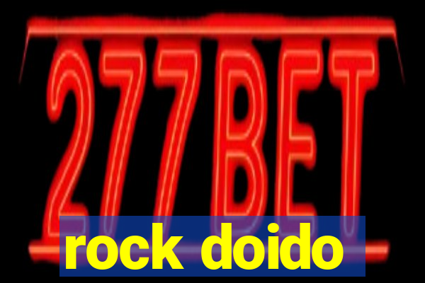 rock doido