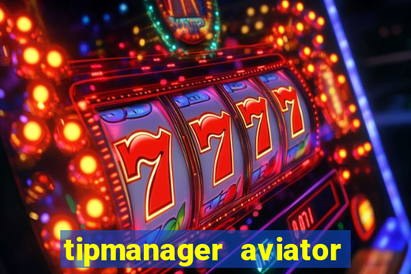 tipmanager aviator aposta 1