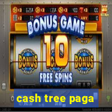 cash tree paga