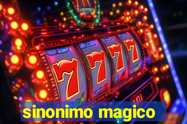 sinonimo magico