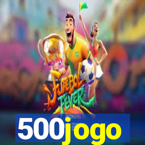 500jogo