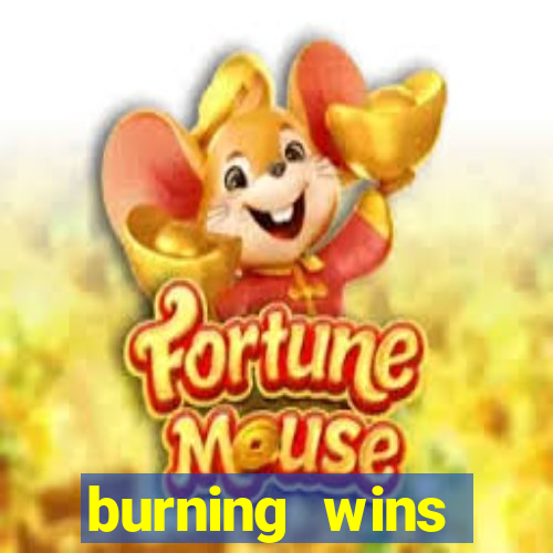 burning wins classic 5 lines