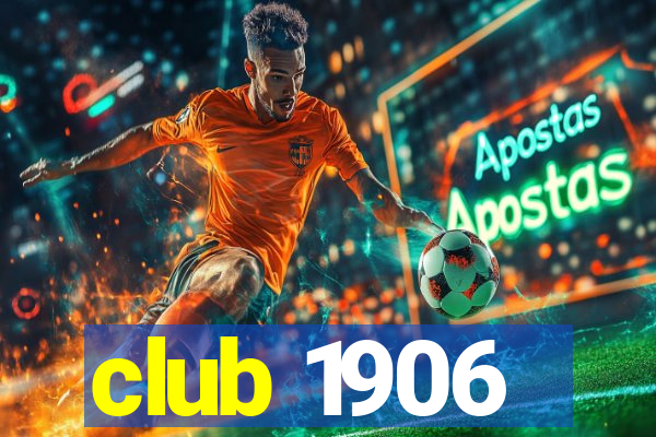 club 1906