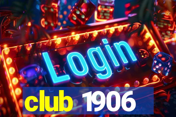 club 1906