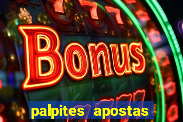 palpites apostas jogos de hoje