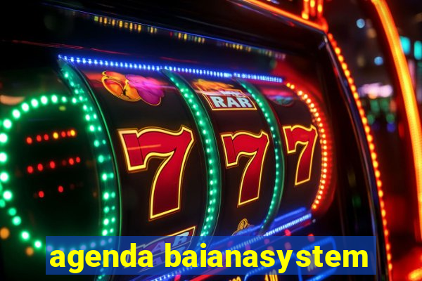 agenda baianasystem