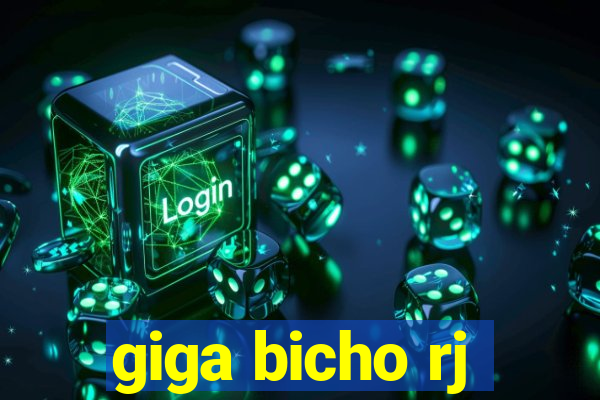 giga bicho rj