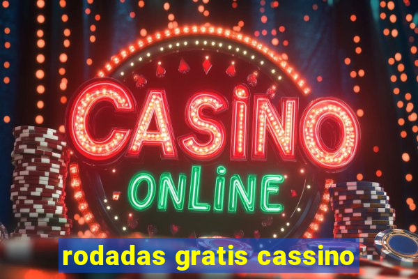 rodadas gratis cassino