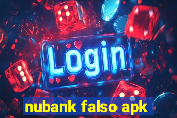 nubank falso apk