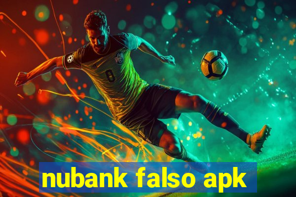 nubank falso apk