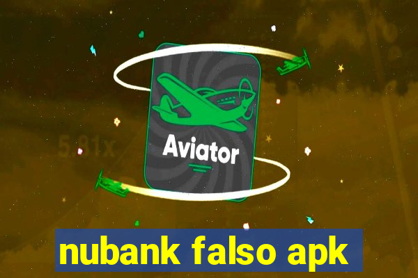 nubank falso apk