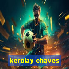 kerolay chaves