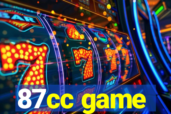 87cc game