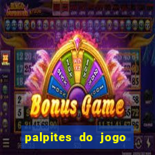 palpites do jogo aberto hoje