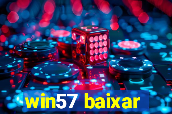 win57 baixar