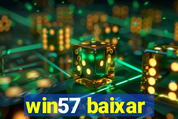 win57 baixar