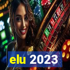 elu 2023