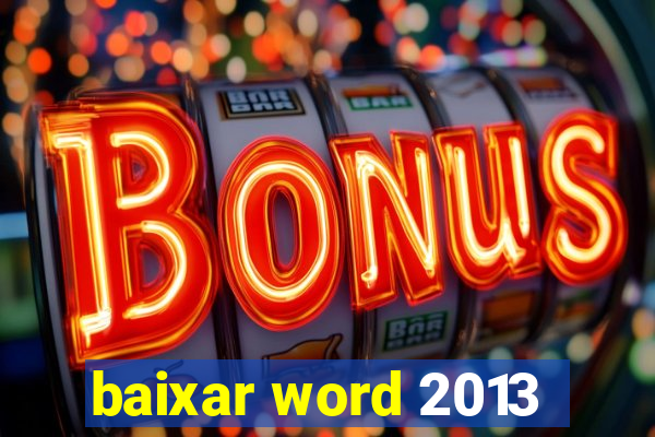 baixar word 2013