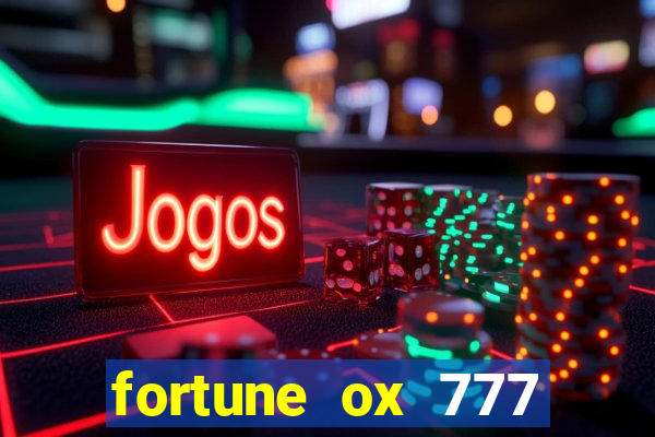 fortune ox 777 fortuna 77