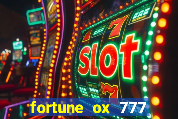 fortune ox 777 fortuna 77