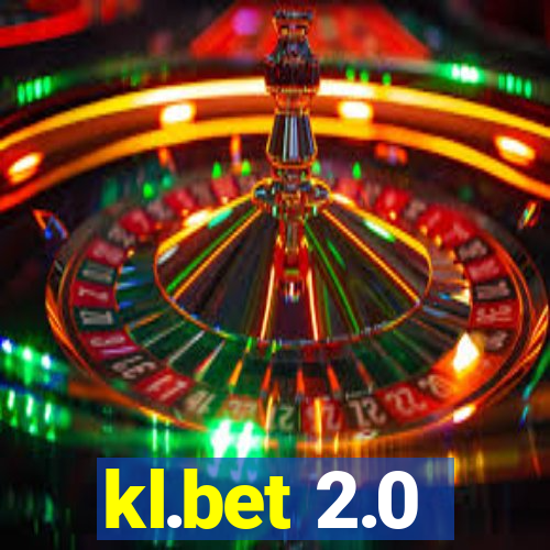 kl.bet 2.0