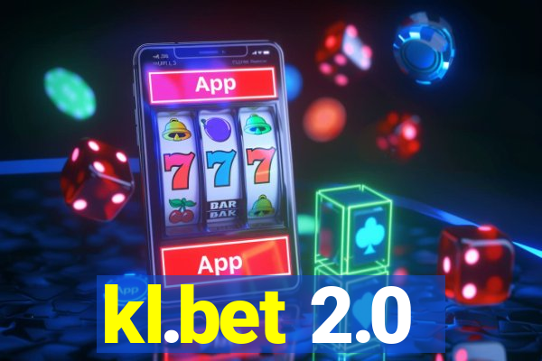 kl.bet 2.0