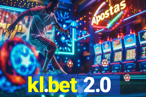 kl.bet 2.0