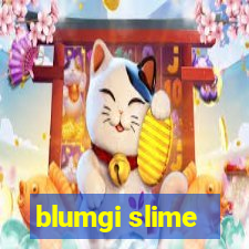 blumgi slime