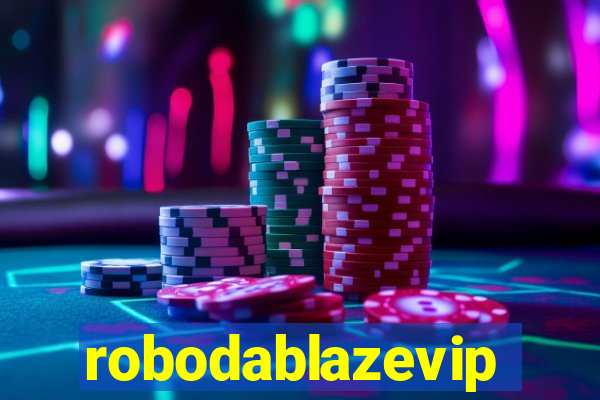 robodablazevip