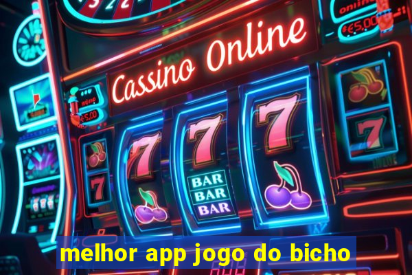 melhor app jogo do bicho