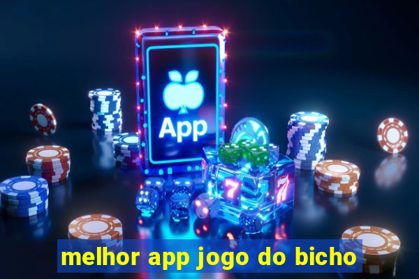 melhor app jogo do bicho