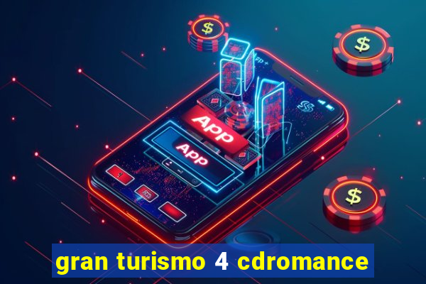 gran turismo 4 cdromance