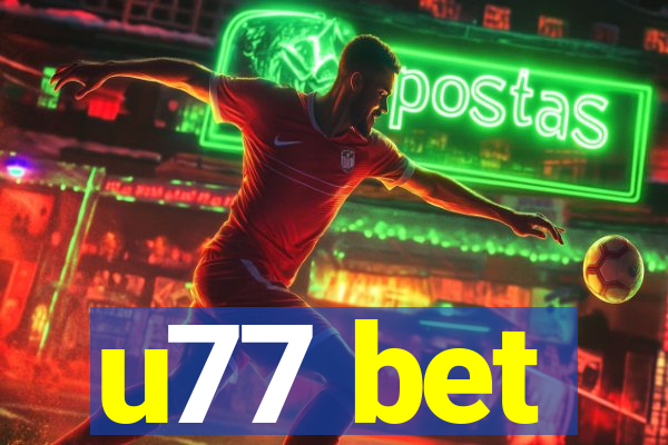 u77 bet