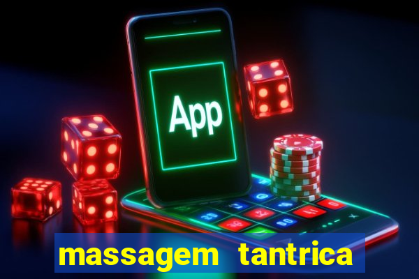 massagem tantrica em porto alegre