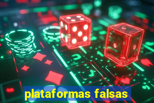 plataformas falsas