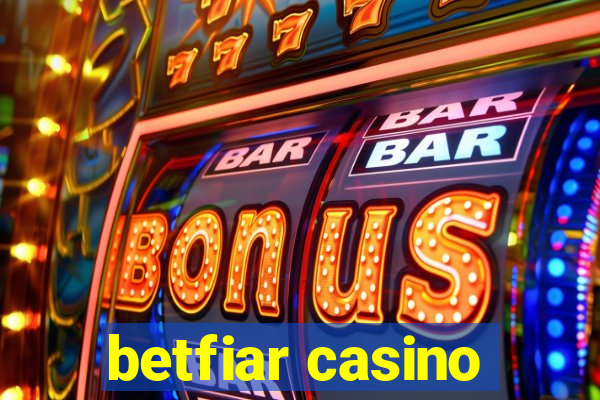 betfiar casino