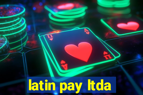 latin pay ltda