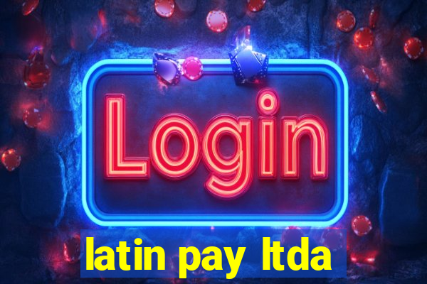 latin pay ltda