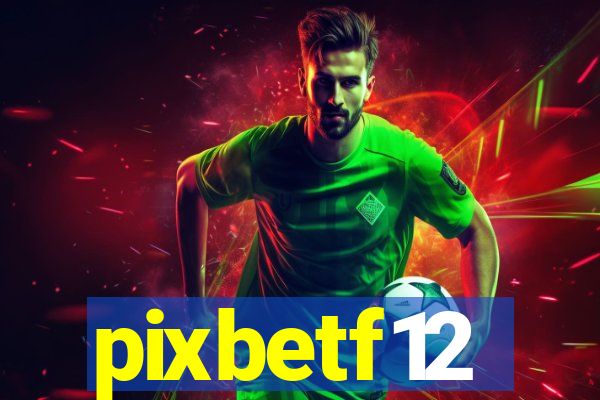 pixbetf12